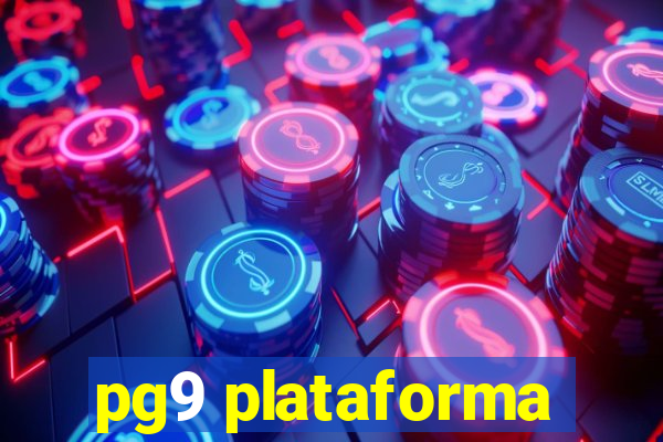 pg9 plataforma